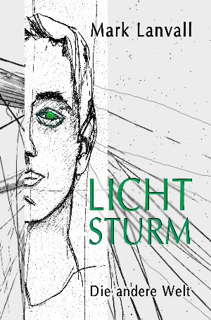 Mark Lanvall: Lichtsturm II