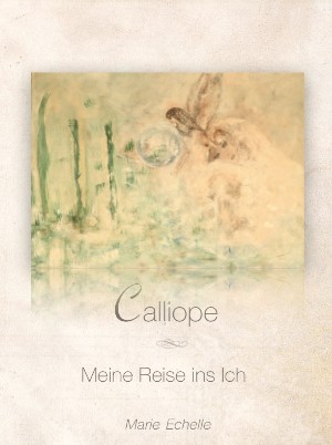 Marie Echelle: Calliope