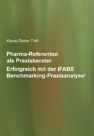 Klaus-Dieter Thill: Pharma-Referenten als Praxisberater
