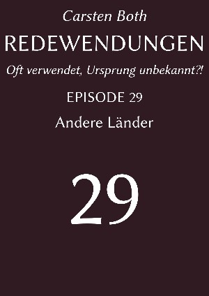 Carsten Both: Redewendungen: Andere Länder