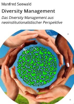 Manfred Seewald: Diversity Management