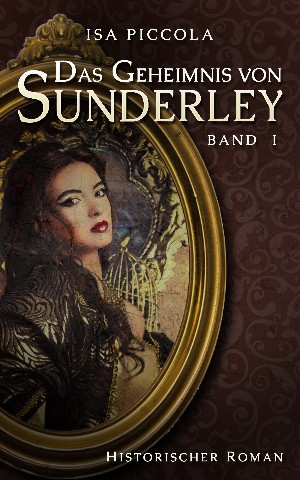Isa Piccola: Das Geheimnis von Sunderley