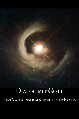 Martin Franz: Dialog mit Gott