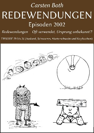 Carsten Both: Redewendungen: Episoden 2002