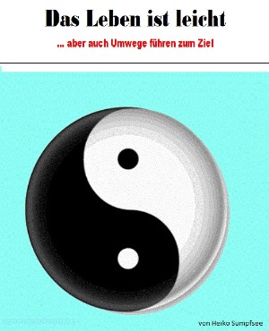  Heiko: Das Leben ist leicht, aber auch Umwege führen zum Ziel