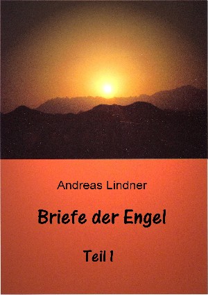 Andreas Lindner: Briefe der Engel