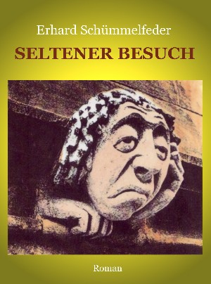 Erhard Schümmelfeder: Seltener Besuch