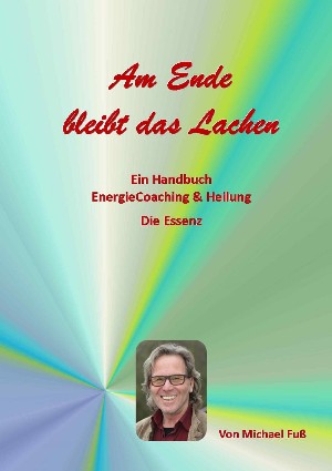 Michael Fuss: Am Ende bleibt das Lachen