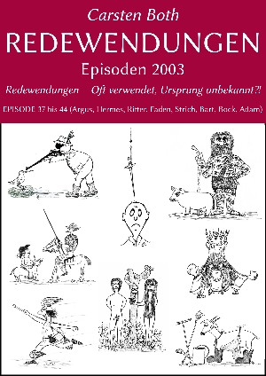 Carsten Both: Redewendungen: Episoden 2003