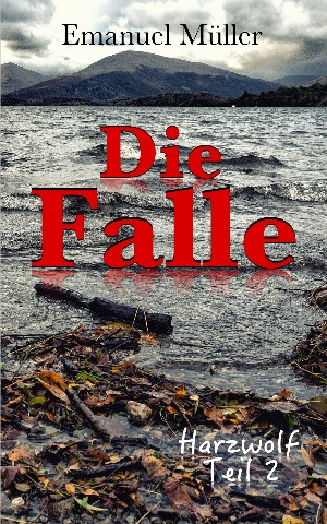 Emanuel Müller: Die Falle