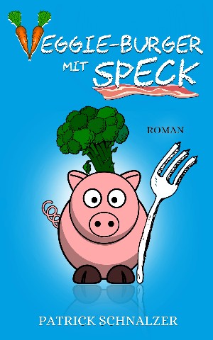 Patrick Schnalzer: Veggie-Burger mit Speck