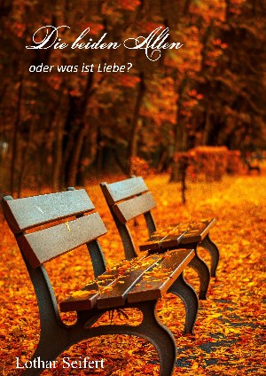 Lothar Seifert: Die beiden Alten