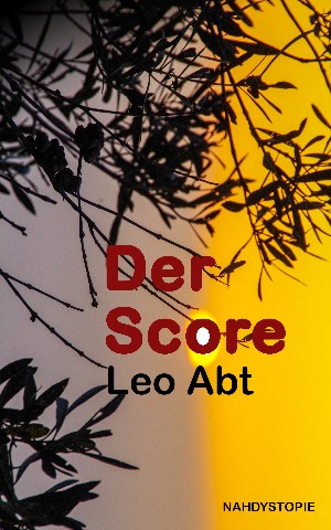 Leo Abt: Der Score