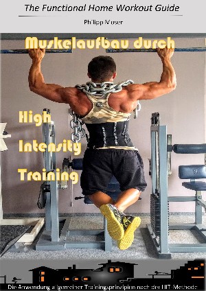 Philipp Moser: Muskelaufbau durch High Intensity Training