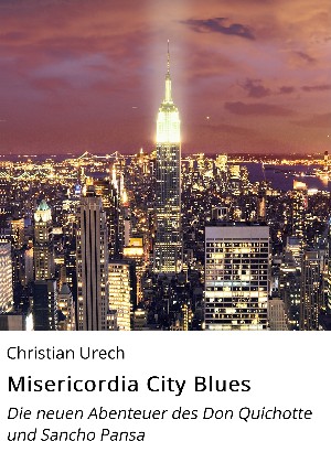 Christian Urech: Misericordia City Blues