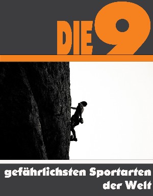 A.D. Astinus: Die Neun gefährlichsten Sportarten der Welt
