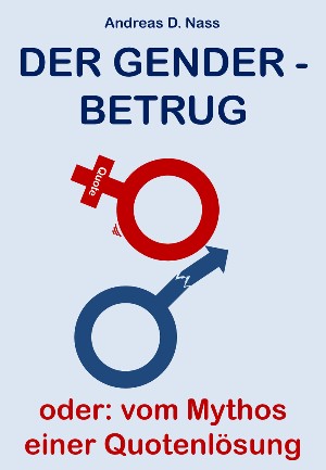 Andreas Nass: Der Gender - Betrug