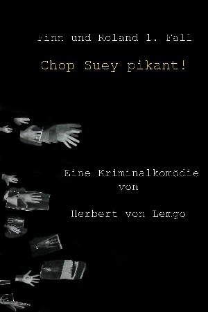 Herbert von Lemgo: Chop Suey pikant!