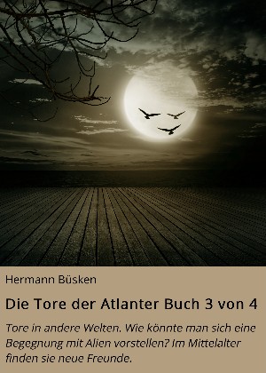 Hermann Büsken: Die Tore der Atlanter   Buch 3 von 4