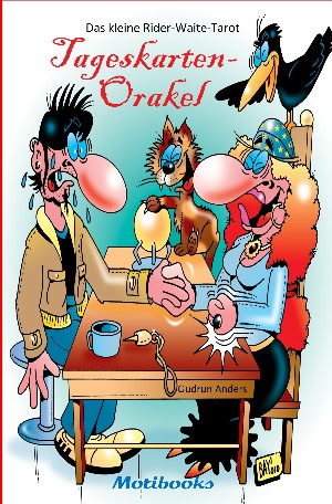 Gudrun Anders: Das kleine Rider-Waite-Tarot Tageskarten-Orakel