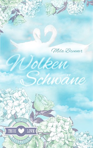 Mila Brenner: Wolkenschwäne