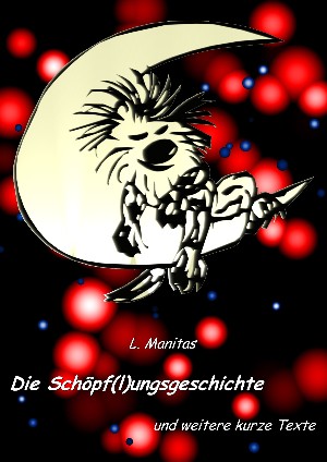 L. Manitas: Die Schöpflungsgeschichte