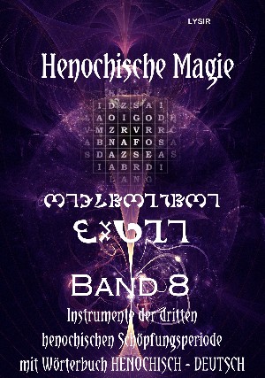 Frater LYSIR: Henochische Magie - Band 8