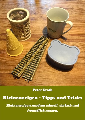Peter Groth: Kleinanzeigen - Tipps und Tricks