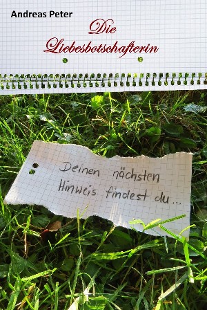 Andreas Peter: Die Liebesbotschafterin