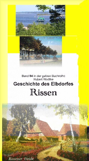 Hubert Wudtke: Geschichte des Elbdorfes Rissen