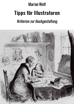 Marion Wolf: Tipps für Illustratoren
