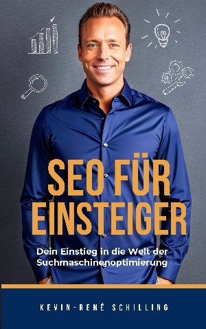 Kevin-René Schilling: SEO für Einsteiger