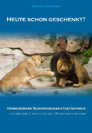Prof. Dr. Joerg Andres: Heute schon geschenkt?