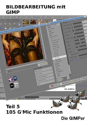 Die GIMPER: Bildbearbeitung mit GIMP
