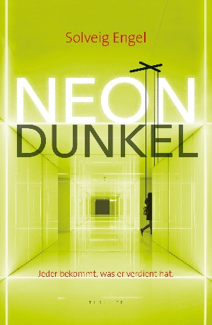 Solveig Engel: Neondunkel