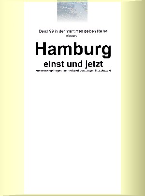 Jürgen Ruszkowski: Hamburg einst und jetzt