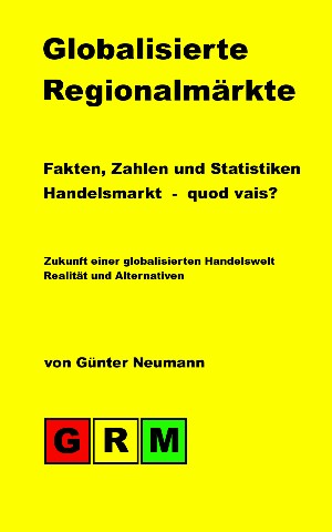 Günter Neumann: Globalisierte Regionalmärkte