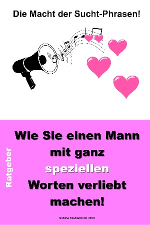 Sabine Taubenheim: Die Macht der Sucht-Phrasen!