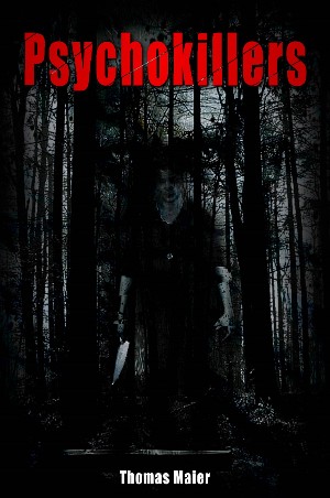 Thomas Maier: Psychokillers