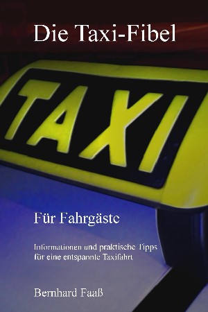 Bernhard Faaß: Die Taxi-Fibel