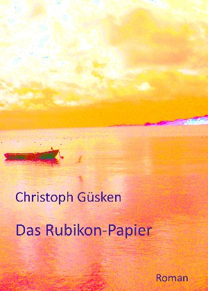 Christoph Güsken: Das Rubikon-Papier