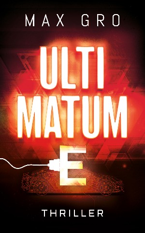Max Gro: ULTIMATUM E