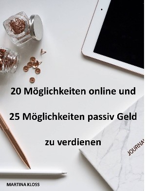 Martina Kloss: Online und passiv Geld verdienen