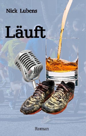 Nick Lubens: Läuft