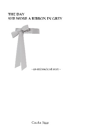 Claudia Jäggi: The day she wore a ribbon in grey