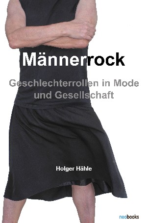 Holger Hähle: Männerrock