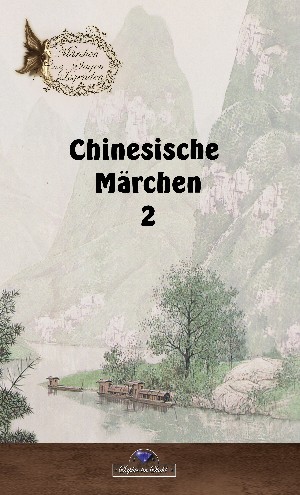 Erik Schreiber: Chinesische Märchen 2