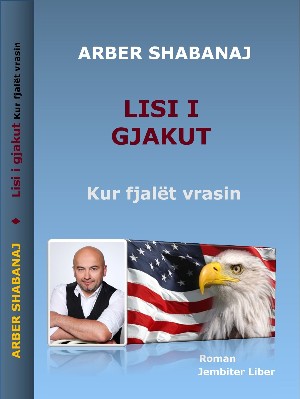 Arber Shabanaj: Lisi i gjakut