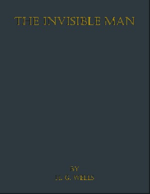 H. G. Wells: The Invisible Man