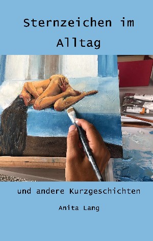Anita Lang: Sternzeichen im Alltag